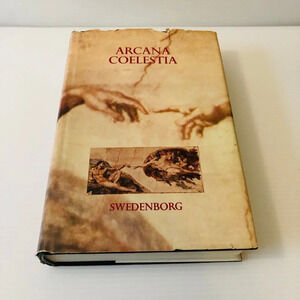 Arcana Coelestia The Heavenly Arcana Swedenborg Volume 1 Gen. 1-9 1-111
